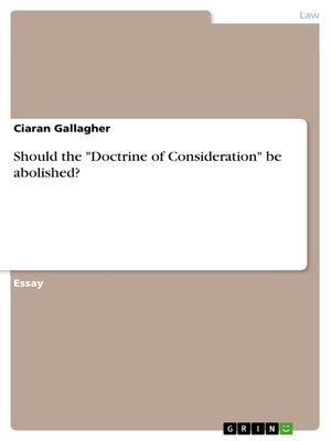 cover image of Should the "Doctrine of Consideration" be abolished?